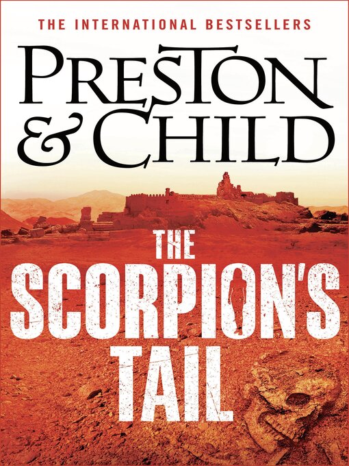 Title details for The Scorpion's Tail by Douglas Preston - Available